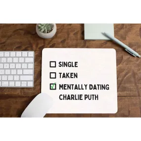 Charlie Puth Mousepad - Mentally Dating Puth