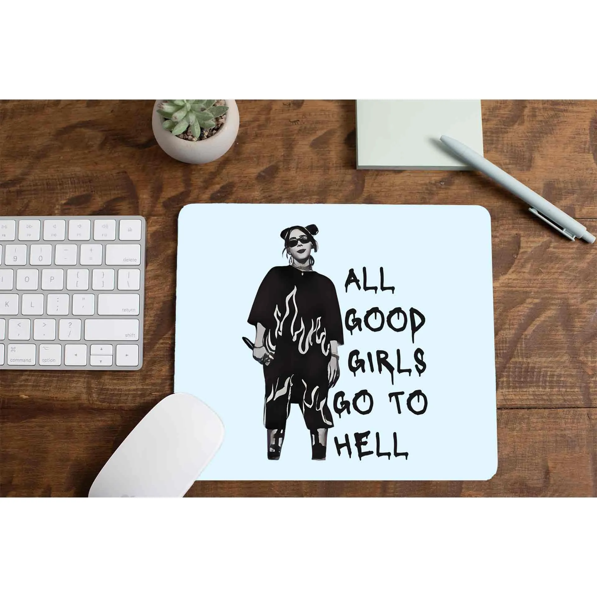 Mousepad - All The Good Girls Go To Hell