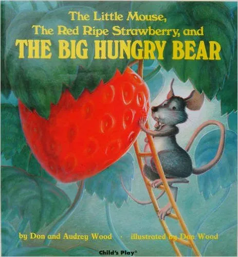 The Little Mouse, The Red Ripe Strawberry, and The Big Hungry Bear (Paperback)